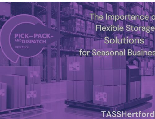 The Importance of Flexible Storage Solutions for Seasonal Businesses | TASS Hertford