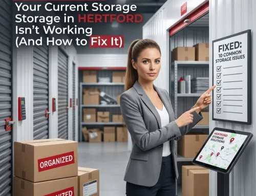 10 Reasons Your Current Storage in Hertford Isn’t Working (And How to Fix It)