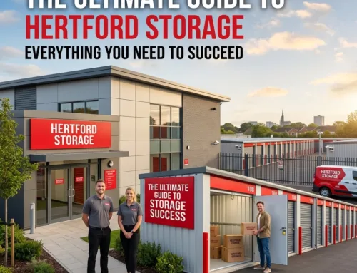 The Ultimate Guide to Hertford Storage: Everything You Need to Succeed